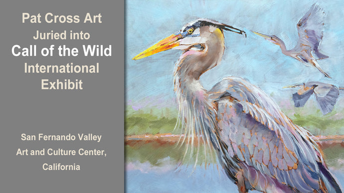 Jurors Select Pat Cross Art into Call of the Wild International Exhibition.