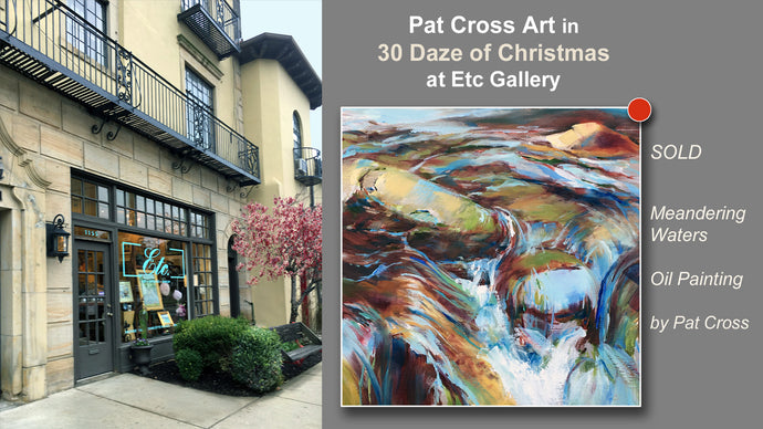 30 Daze of Christmas Exhibit at Etc Gallery features Pat Cross Art