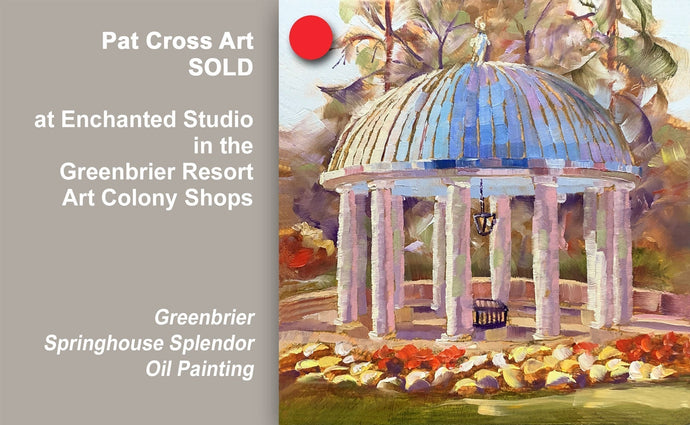 Pat Cross Art SOLD at the Greenbrier Resort